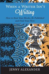 When a Writer isn't Writing