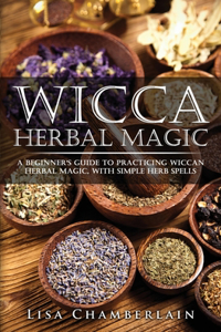 Wicca Herbal Magic