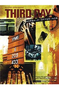 Third Day: Worship Offerings