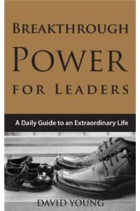 Breakthrough Power for Leaders