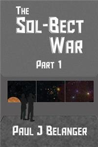 Sol-Bect War, Part 1