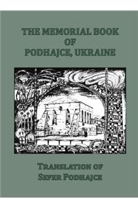 The Memorial Book of Podhajce, Ukraine - Translation of Sefer Podhajce