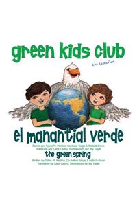 El Manantial Verde - The Green Spring