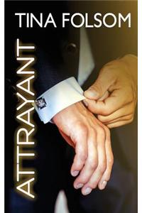 Attrayant (Le Club des éternels célibataires - Tome 5)