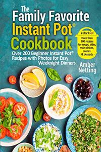 Family Favorite Instant Pot(R) Cookbook
