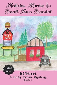 Medicine, Murder and Small Town Scandal