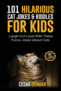 101 Hilarious Cat Jokes & Riddles For Kids