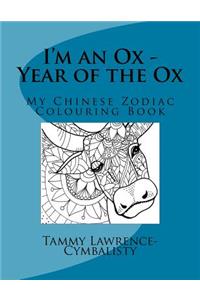 I'm an Ox - Year of the Ox