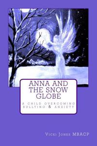 Anna and the Snow Globe