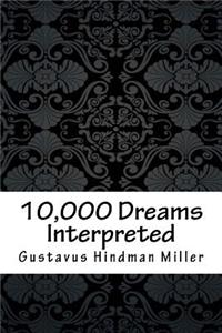 10,000 Dreams Interpreted