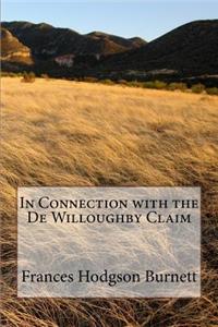 In Connection with the De Willoughby Claim