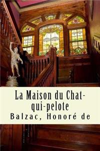 La Maison Du Chat-Qui-Pelote