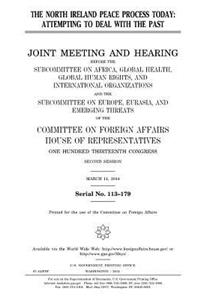 The North Ireland peace process today