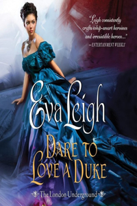 Dare to Love a Duke Lib/E