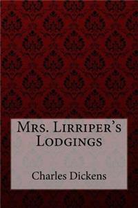 Mrs. Lirriper's Lodgings Charles Dickens