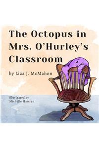Octopus in Mrs. O'Hurley's Classroom