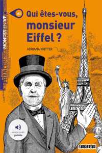 Qui etes-vous Monsieur Eiffel?