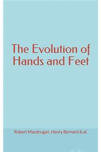 The Evolution of Hands and Feet