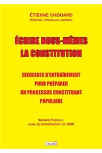 Ecrire nous-mêmes la Constitution (version France)