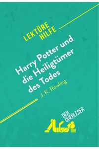 Harry Potter und die Heiligtümer des Todes von J. K. Rowling (Lektürehilfe)