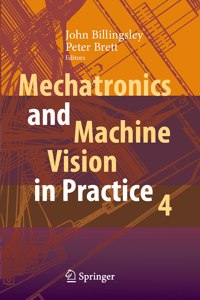 Mechatronics and Machine Vision in Practice 4