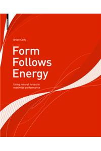 Form Follows Energy