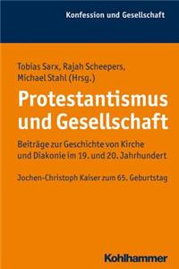 Protestantismus Und Gesellschaft