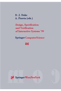 Design, Specification and Verification of Interactive Systems '99