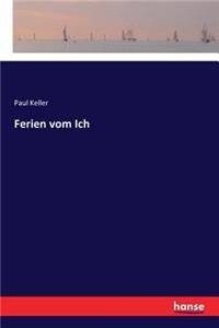 Ferien vom Ich