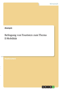 Befragung von Touristen zum Thema E-Mobilität