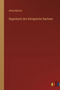 Sagenbuch des Königreichs Sachsen