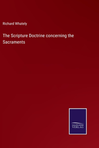 Scripture Doctrine concerning the Sacraments