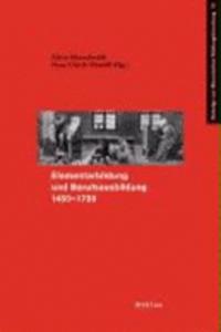 Elementarbildung Und Berufsbildung 1450-1750