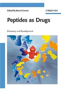 Peptides as Drugs