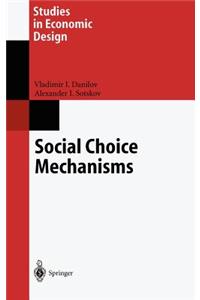 Social Choice Mechanisms