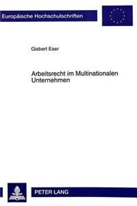 Arbeitsrecht Im Multinationalen Unternehmen