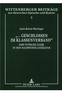 «...geschlossen im Klassenverband»
