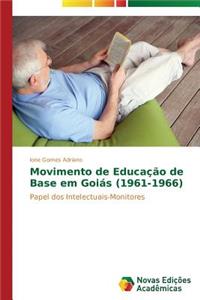 Movimento de Educação de Base em Goiás (1961-1966)