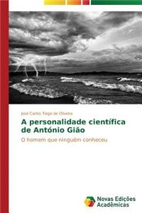 A personalidade científica de António Gião