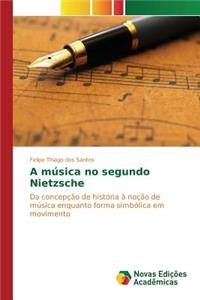 A música no segundo Nietzsche