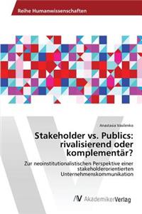 Stakeholder vs. Publics