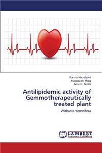 Antilipidemic activity of Gemmotherapeutically treated plant