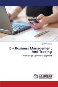 E - Business Management And Trading