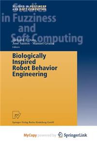 Biologically Inspired Robot Behavior Engineering