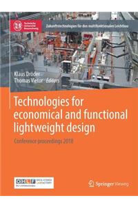 Technologies for Economical and Functional Lightweight Design