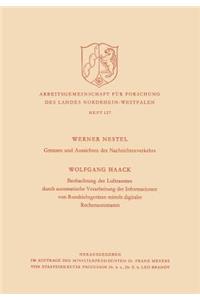 Grenzen und Aussichten des Nachrichtenverkehrs. Beobachtung des Luftraumes durch automatische Verarbeitung der Informationen von Rundsichtgeräten mittels digitaler Rechenautomaten