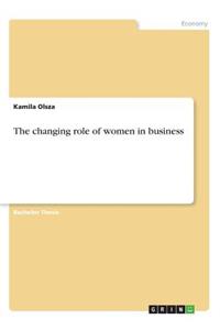 The changing role of women in business