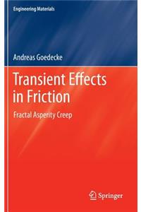 Transient Effects in Friction