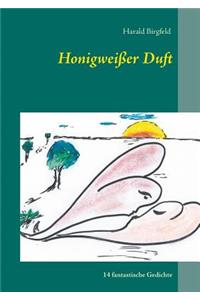 Honigweißer Duft