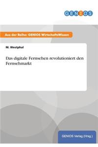 Das digitale Fernsehen revolutioniert den Fernsehmarkt